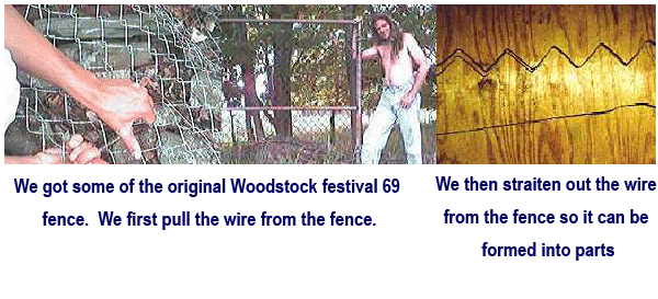 We got some of the original Woodstock festival 69 fence